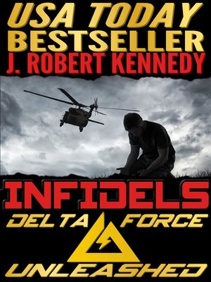 cover image of Infidels (Delta Force Unleashed, Book #2)